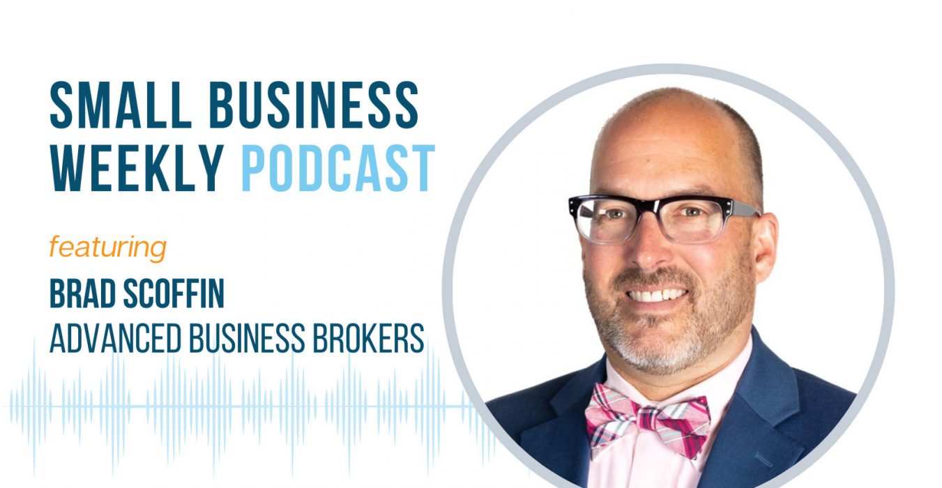 Small Business Weekly Podcast guest, Brad Scoffin