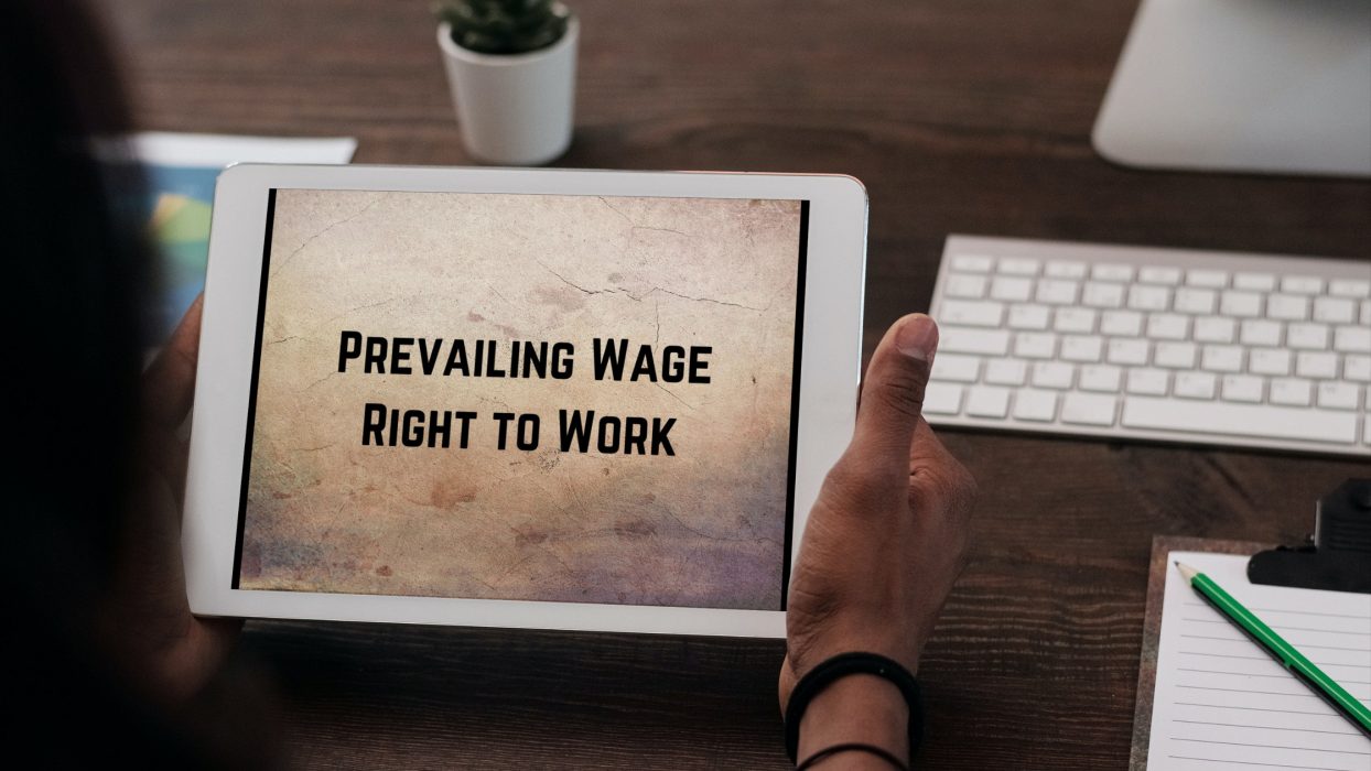 Prevailing Wage and Right to Work headline