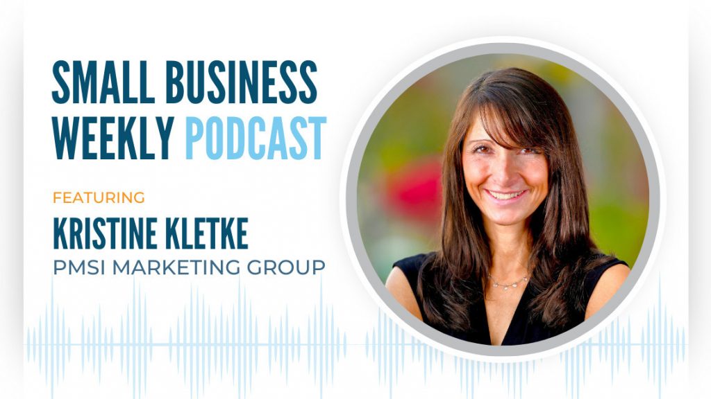 The Small Business Weekly podcast featuring Kristine Kletke