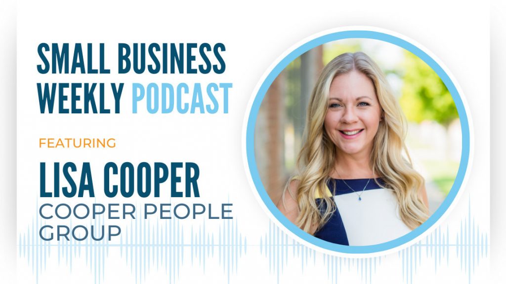 Lisa Cooper, featured on the Small Business Weekly podcast