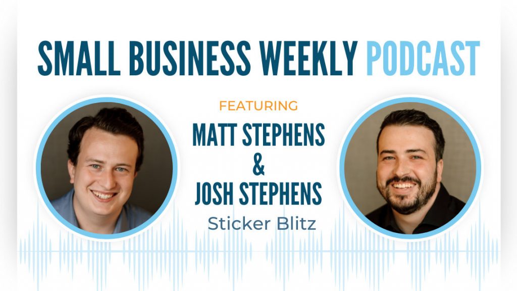 Matt Stephens and Josh Stephens, featured on this week's Small Business Weekly podcast