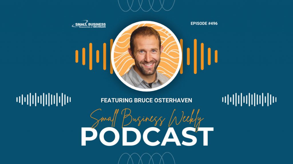 Bruce Osterhaven featured on the Small business Weekly podcast