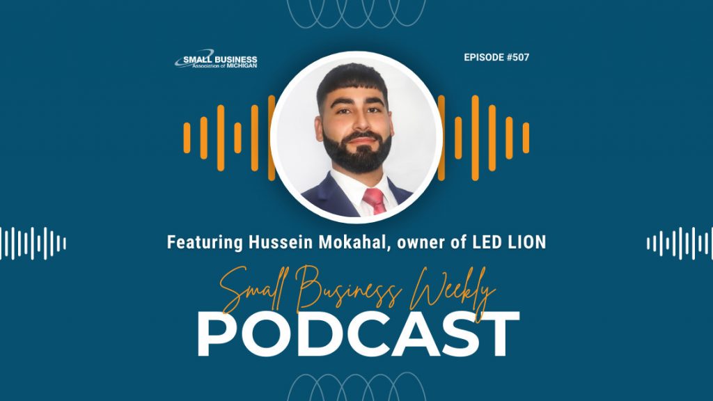 Hussein Mokahal featured on the Small Business Weekly podcast