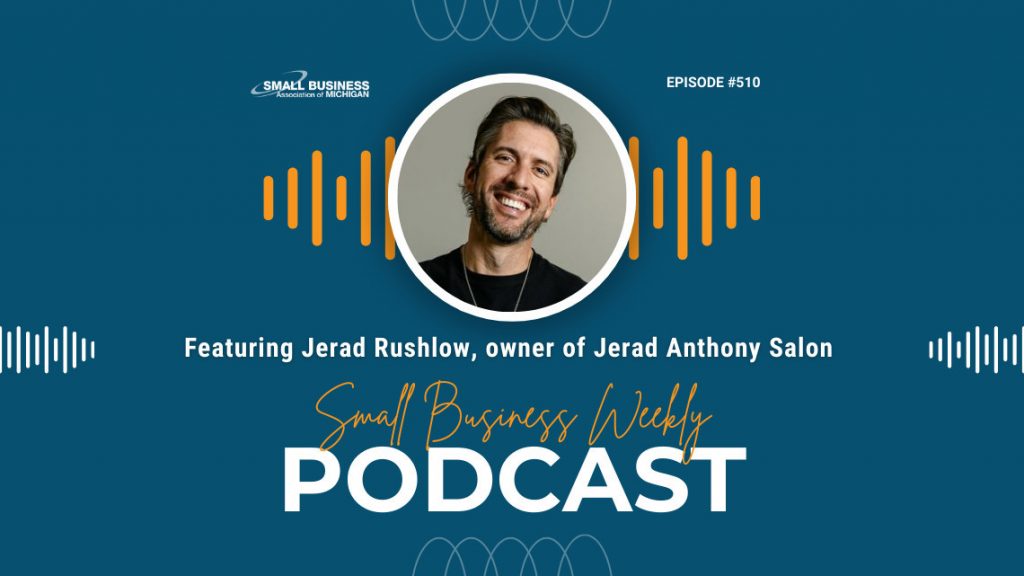 the Small Business Weekly Podcast featuring Jared Rushlow