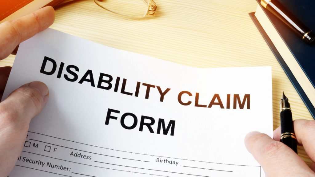 Disability claim form.